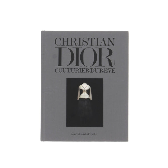 Livre "Christian Dior, Couturier du rêve"