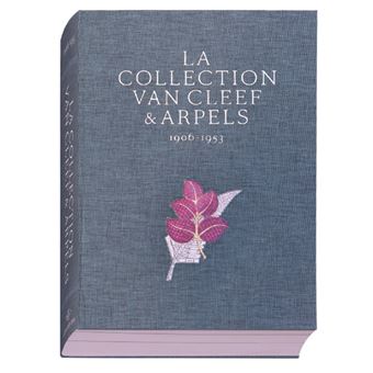 La collection Van Cleef & Arpels - Tome 1